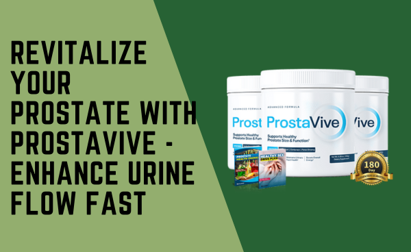 ProstaVive: Supplement for Prostate Health & Vitality